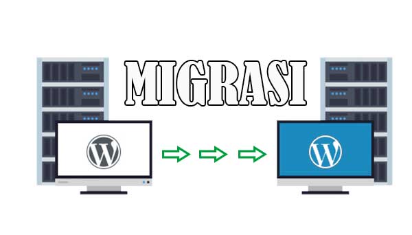 Cara Migrasi Hosting WordPress ke Hosting Baru